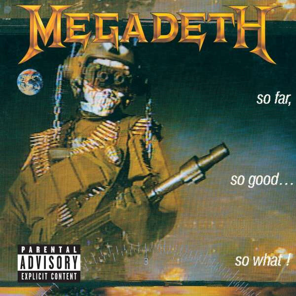 MEGADETH - So Far,So Good,So What (REMASTERED) [CD]