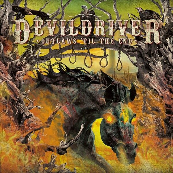 DEVILDRIVER - Outlaws 'Til The End [CD]