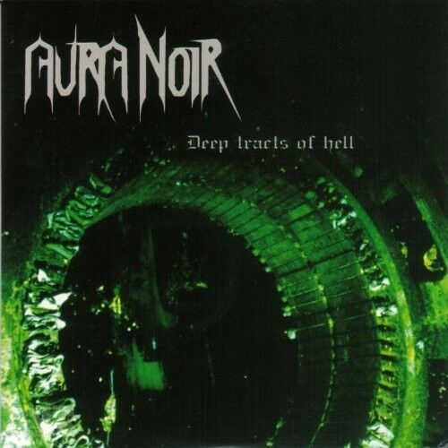 AURA NOIR - Deep Tracts Of Hell [RE-RELEASE CD]