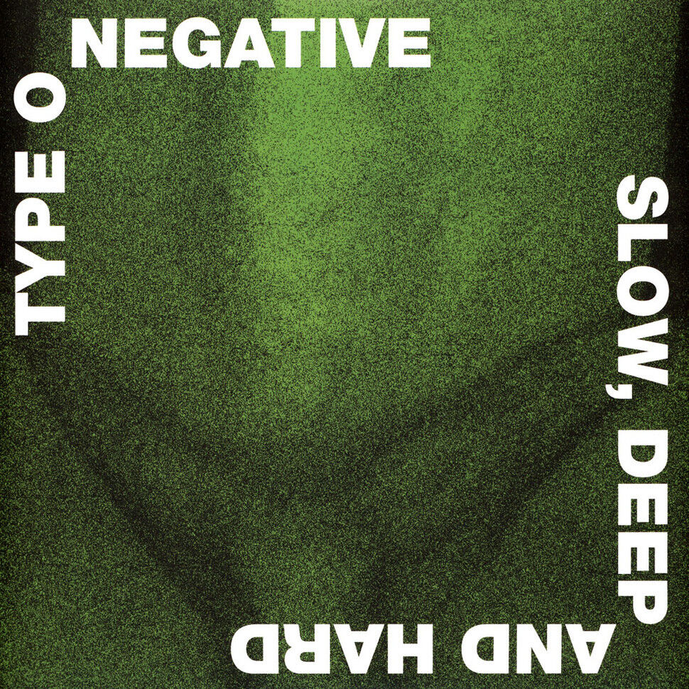 TYPE O NEGATIVE - Slow, Deep And Hard [CD]