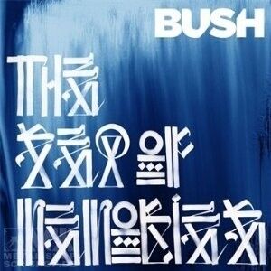 BUSH - The Sea Of Memories [CD]