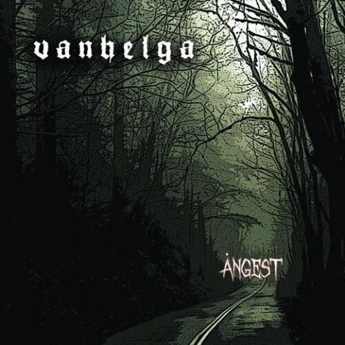 VANHELGA - Angest [CD]