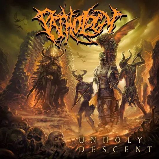 PATHOLOGY - Unholy Descent [CD]