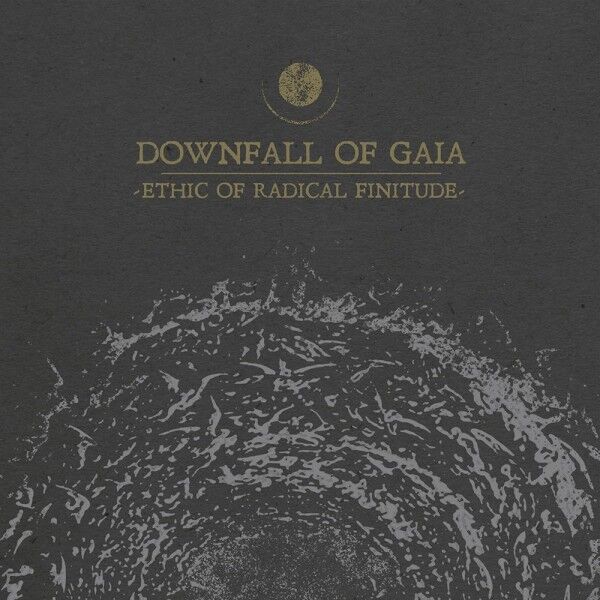 DOWNFALL OF GAIA - Ethic Of Radical Finitude [GREY LP]