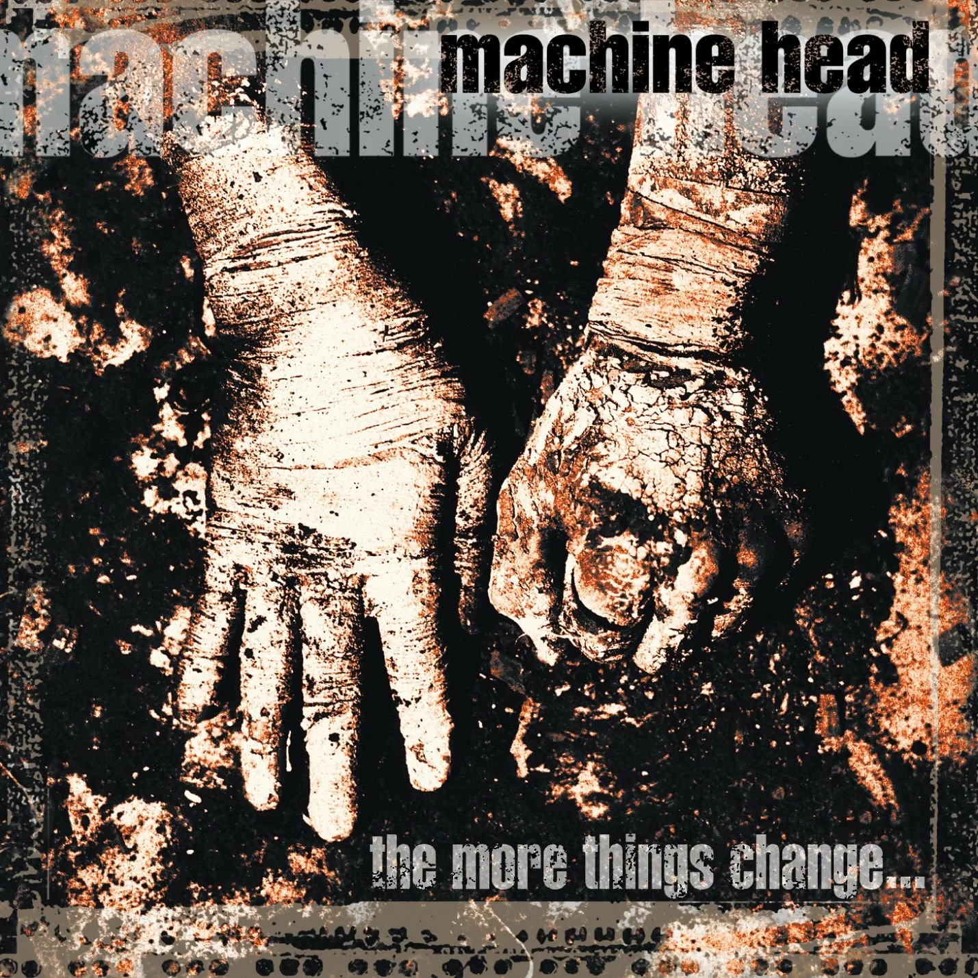 MACHINE HEAD - The More Things Change... [CD]