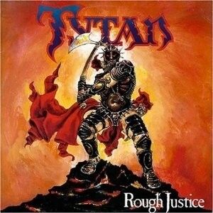 TYTAN - Rough Justice [CD]