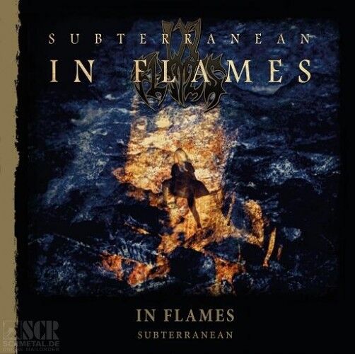 IN FLAMES - Subterranean [RE-RELEASE 2014 DIGI]