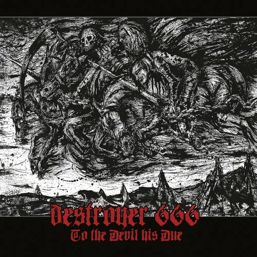 DESTRÖYER 666 - To The Devil His Due [DIGI]