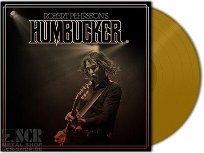 ROBERT PEHRSSON´S HUMBUCKER - Robert Pehrsson´s Humbucker [GOLD LP]
