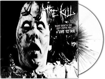 THE KILL - Blast Beat'n The Shit Outta PBS [LTD.SPLATTER 10" EP]