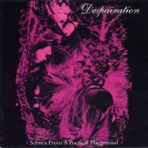 DESPAIRATION - Scenes From A Poetical Playground [CD]
