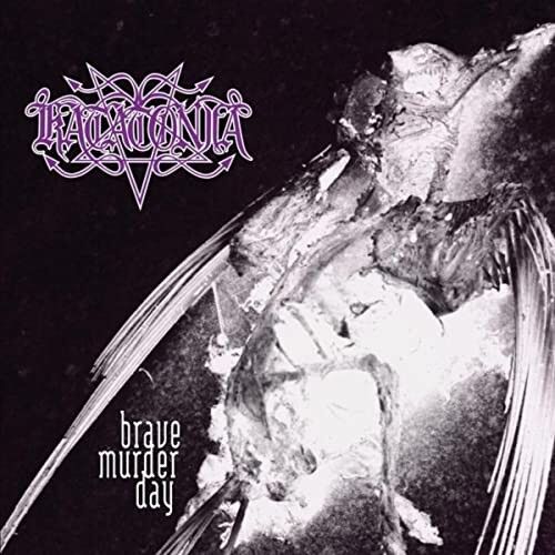 KATATONIA - Brave Murder Day/Sounds Of Decay [RE-RELEASE CD]