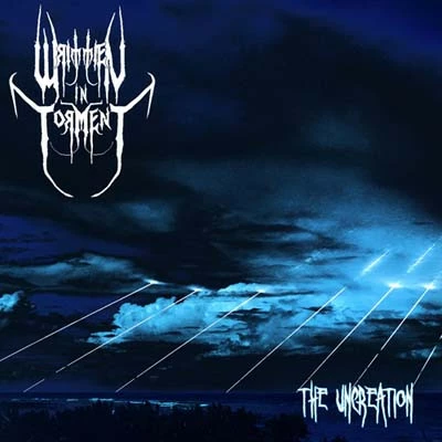 WRITTEN IN TORMENT - The Uncreation [CD]