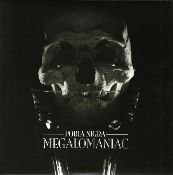 PORTA NIGRA - Megalomaniac [BLACK 7" EP]