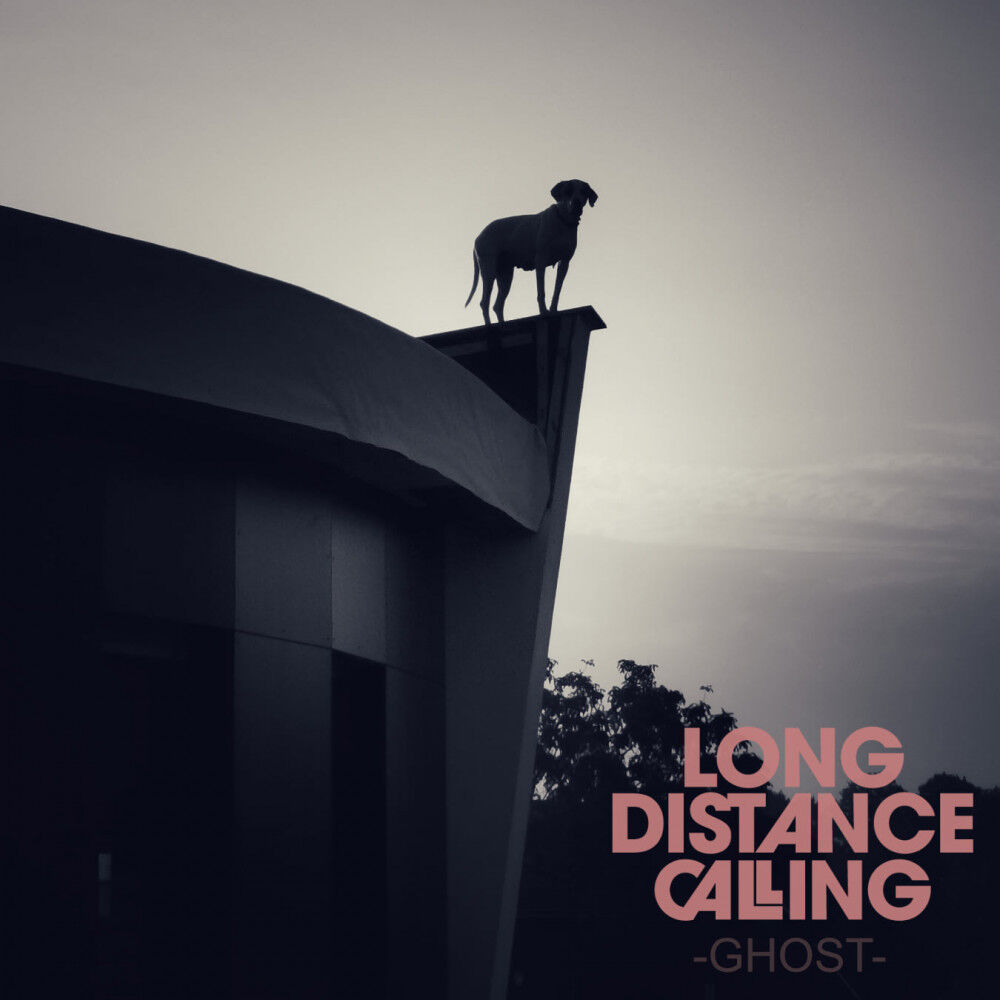 LONG DISTANCE CALLING - Ghost EP [DIGI]