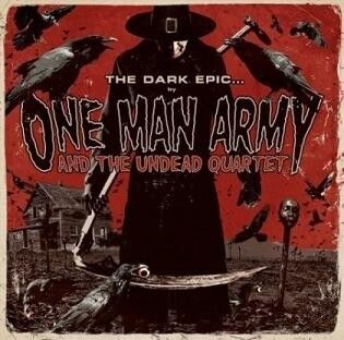 ONE MAN ARMY AND THE UNDEAD QUARTET - The Dark Epic [CD]