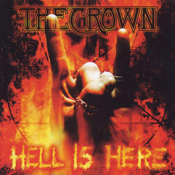 THE CROWN - Hell Is Here [ORANGE/RED LP]