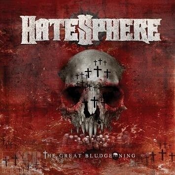HATESPHERE - The Great Bludgeoning [CD]
