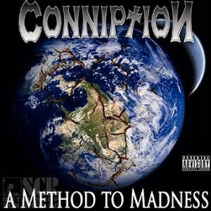 CONNIPTION - A Method To Madness [CD]