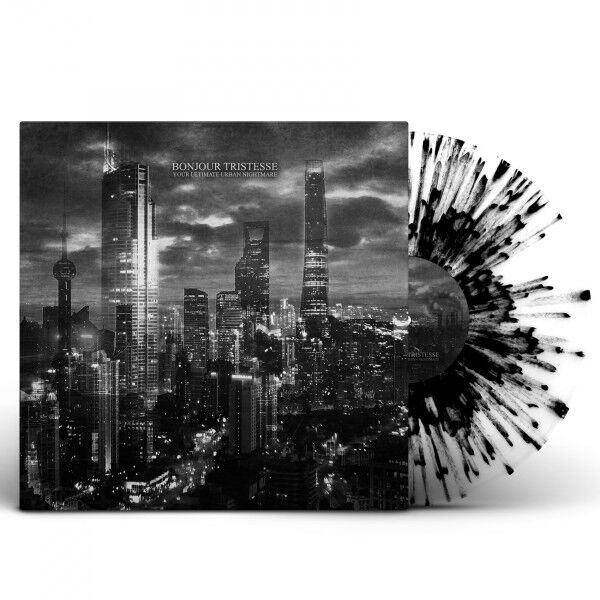 BONJOUR TRISTESSE - Your Ultimate Urban Nightmare [BLACK SPLATTER LP]