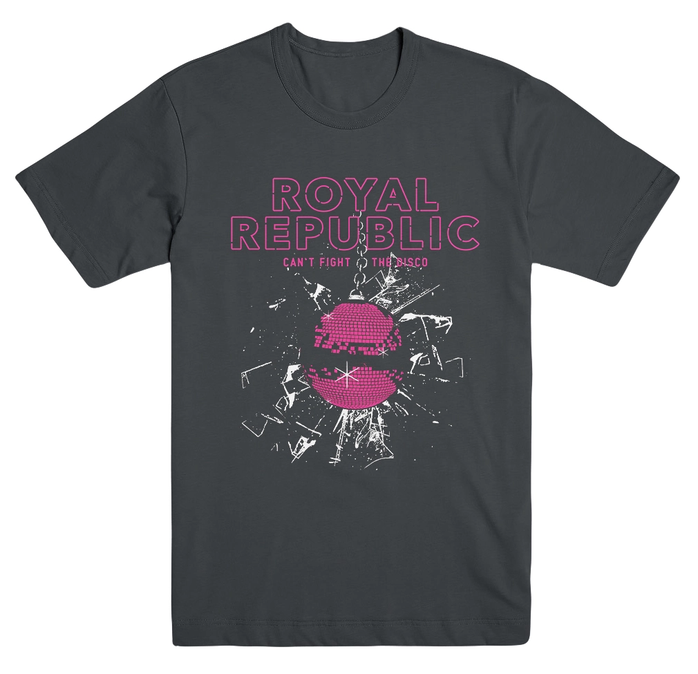 ROYAL REPUBLIC - Can't Fight The Disco [T-SHIRT]