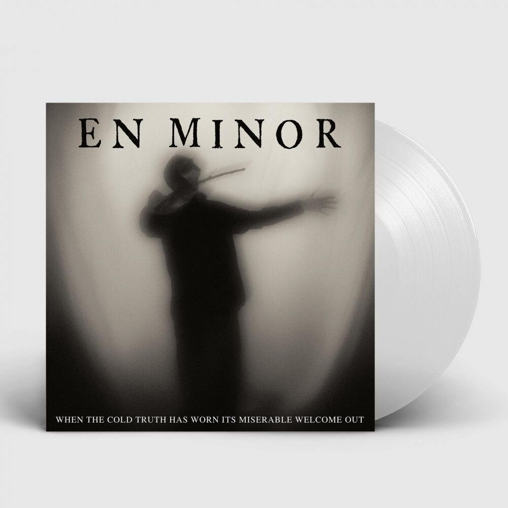 EN MINOR - When The Cold Truth Has Worn Its Miserable Welcome Out [CLEAR LP]