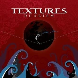 TEXTURES - Dualism [LTD.EDIT. DIGI]
