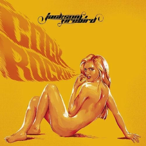 JACKSON FIREBIRD - Cock Rockin' [BLACK LP]