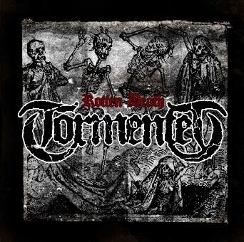 TORMENTED - Rotten Death [DIGI]