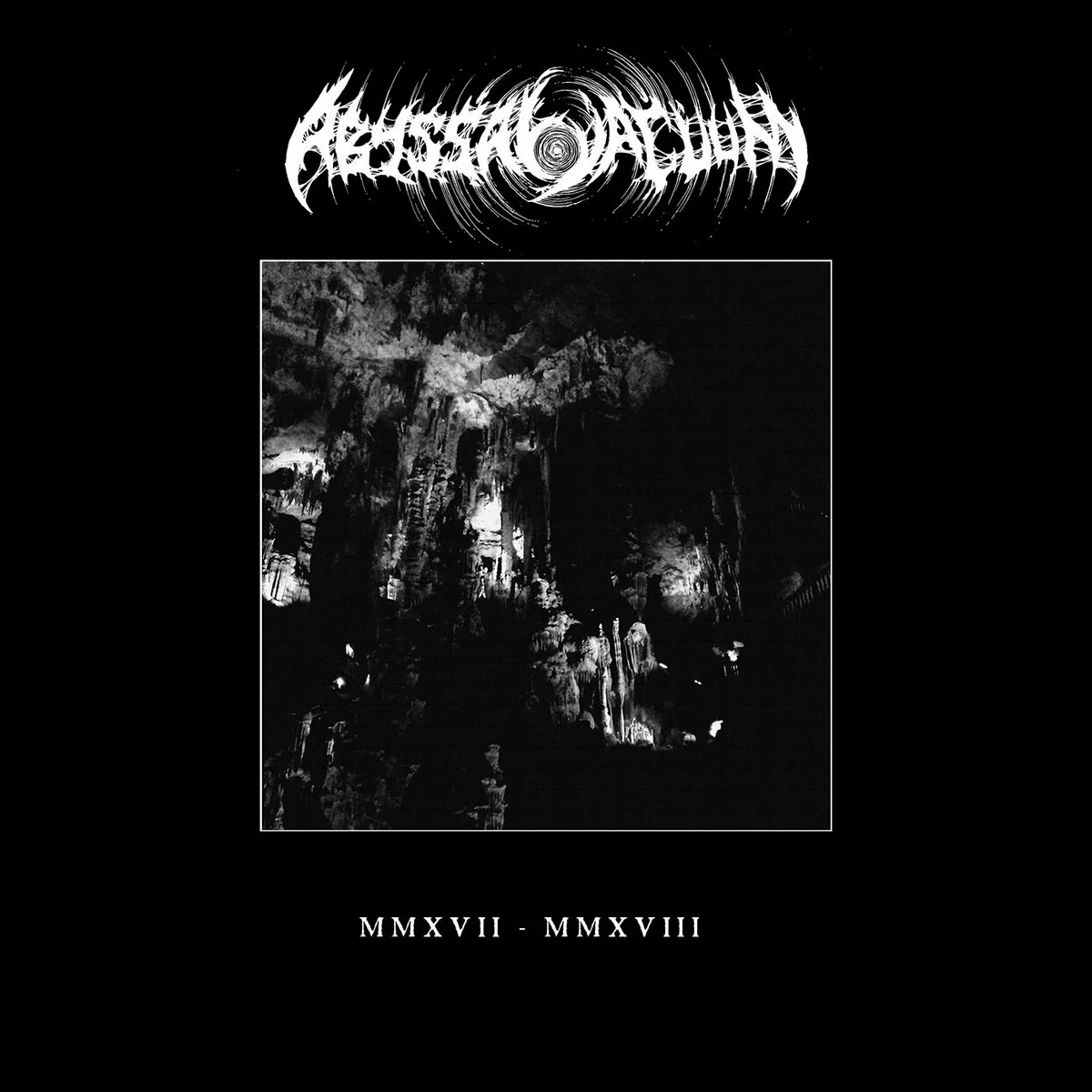 ABYSSAL VACUUM - MMXVII - MMXVIII [BLACK LP]