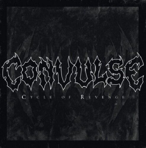 CONVULSE - Cycle Of Revenge [CD]