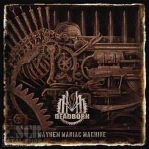 DEADBORN - Mayhem Maniac Machine [DIGI]
