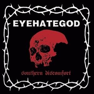 EYEHATEGOD - Southern Discomfort [SPLATTER LP]