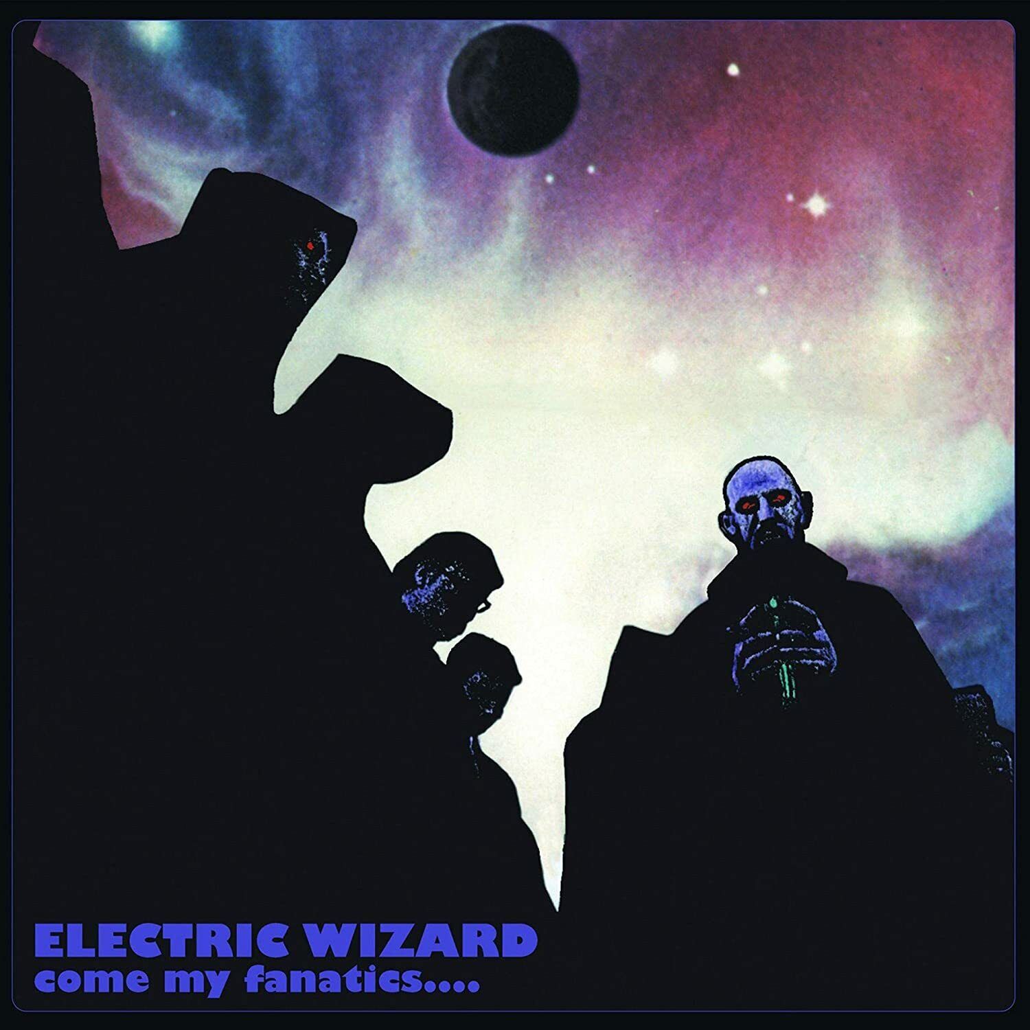 ELECTRIC WIZARD - Come My Fanatics [JEWELCASE CD]