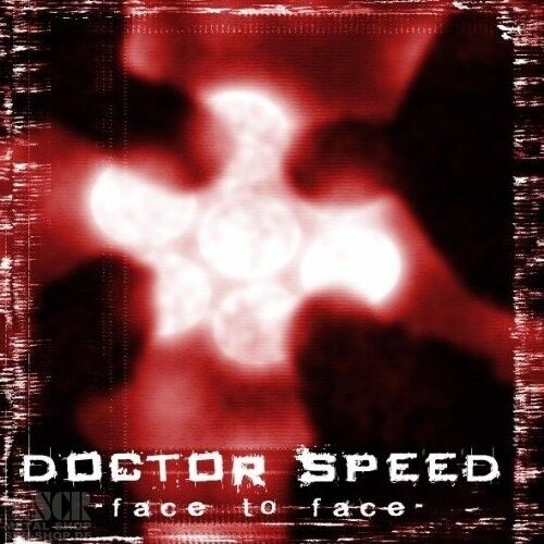 DOCTOR SPEED - Face To Face [CD]