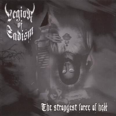 LEGION OF SADISM - The Strongest Force Of Hell [CD]