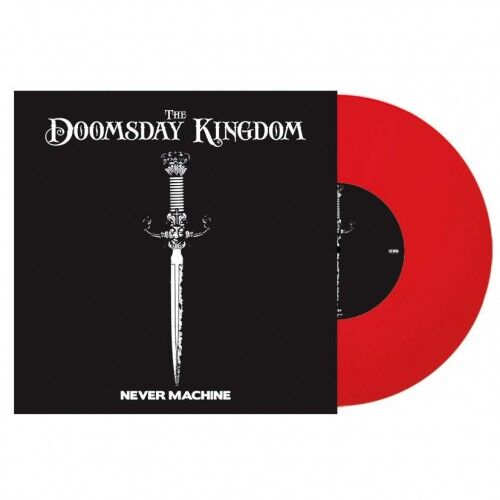 THE DOOMSDAY KINGDOM - Never Machine [RED 10" MLP]