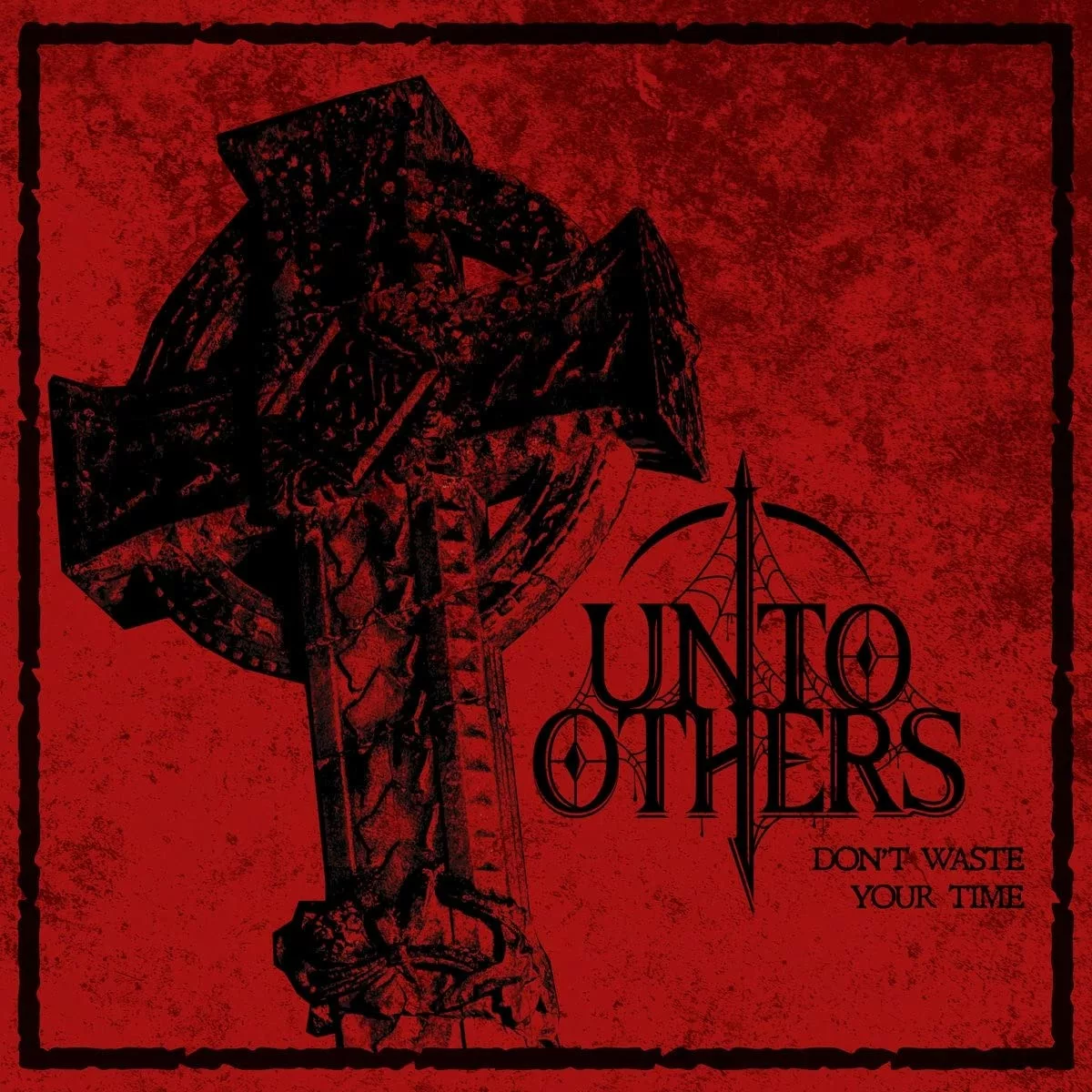 UNTO OTHERS - Don`t Waste Your Time [DIGIPAK CD]