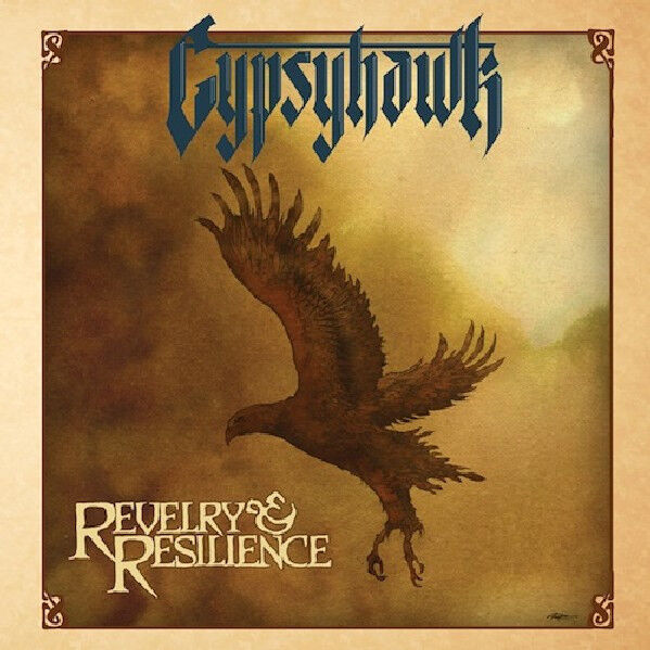 GYPSYHAWK - Revelry & Resilience [GOLD LP]