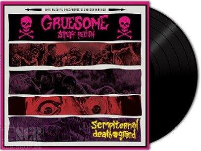 GRUESOME STUFF RELISH - Sempiternal Death Grind [BLACK VINYL LP]