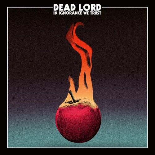 DEAD LORD - In Ignorance We Trust [GREEN LP]