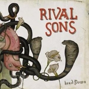 RIVAL SONS - Head Down [LTD.DIGI DIGI]