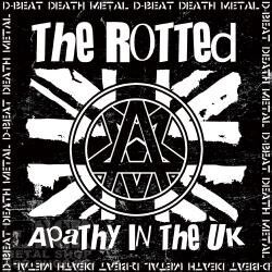THE ROTTED - Apathy In The UK [LTD. 7" EP]