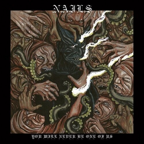 NAILS - You Will Never Be One Of Us [LP]