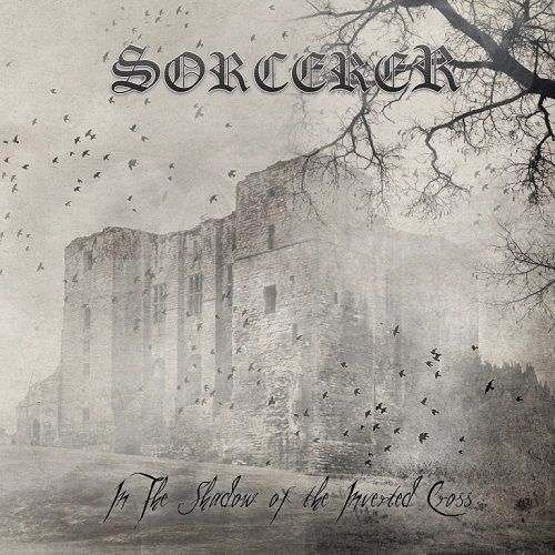 SORCERER - In The Shadow Of The Inverted Cross [CD]