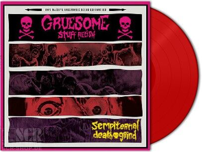 GRUESOME STUFF RELISH - Sempiternal Death Grind [RED VINYL LP]