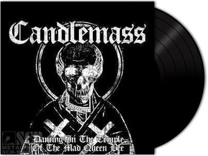 CANDLEMASS - Dancing In The Temple Of The Mad Queen... [12"MLP MLP]