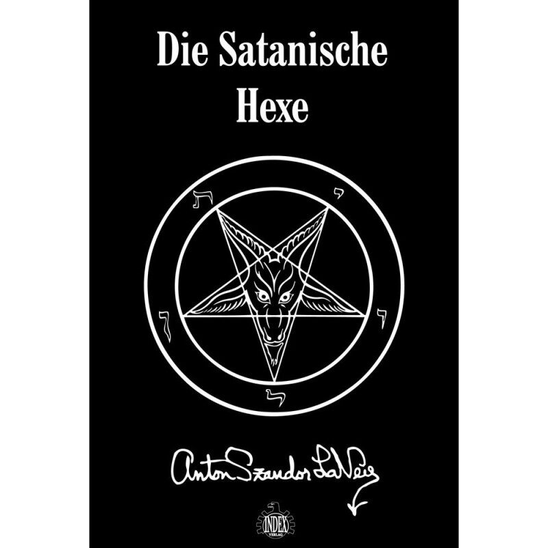 ANTON SZANDOR LAVEY - Die Satanische Hexe [BOOK]