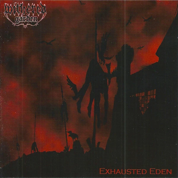 WITHERED GARDEN - Exhausted Eden [CD]