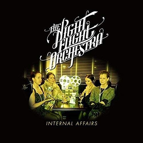 THE NIGHT FLIGHT ORCHESTRA - Internal Affairs [GREEN DLP]